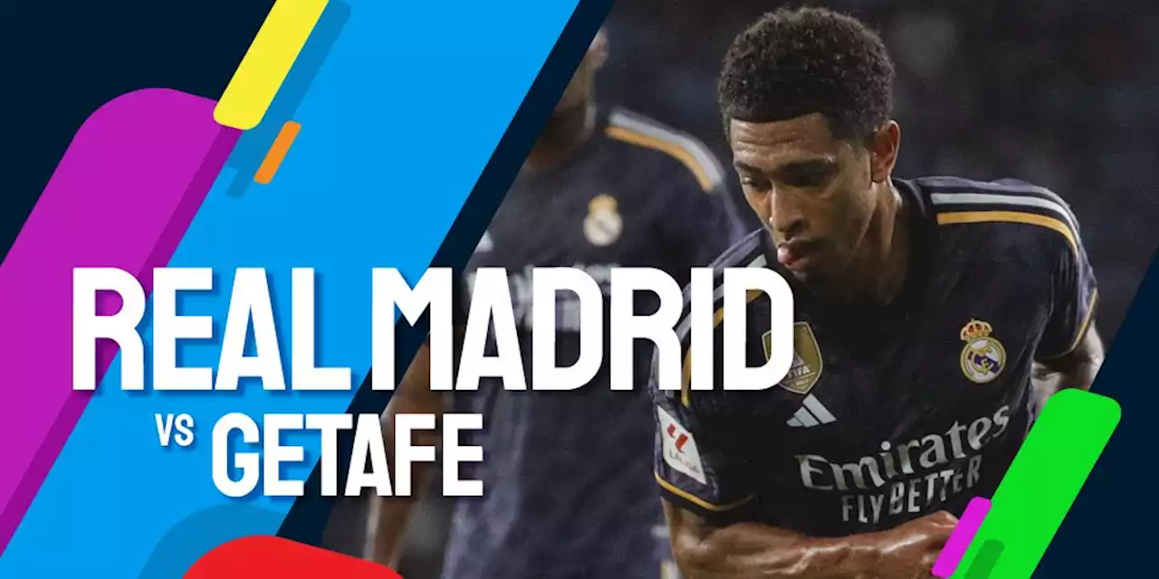 Link Live Streaming La Liga Real Madrid vs Getafe di beIN 3 dan Vidio