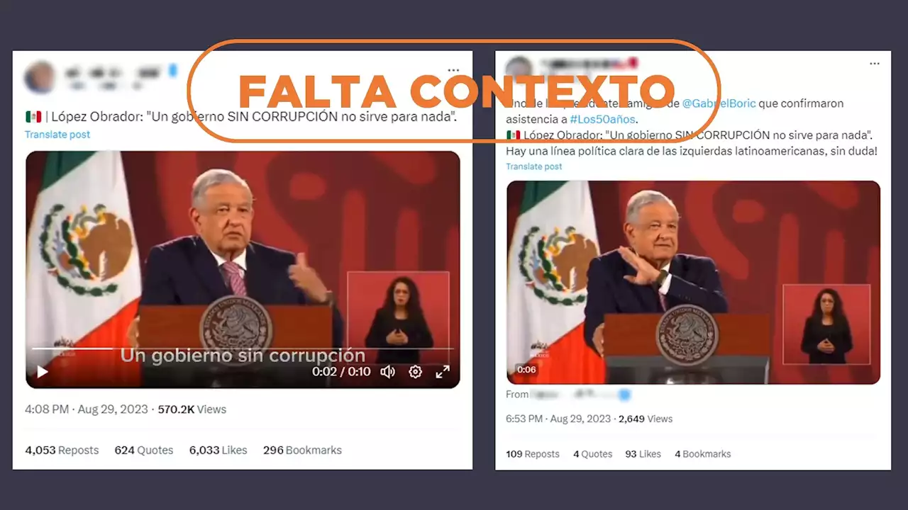 Estas declaraciones de López Obrador están descontextualizadas