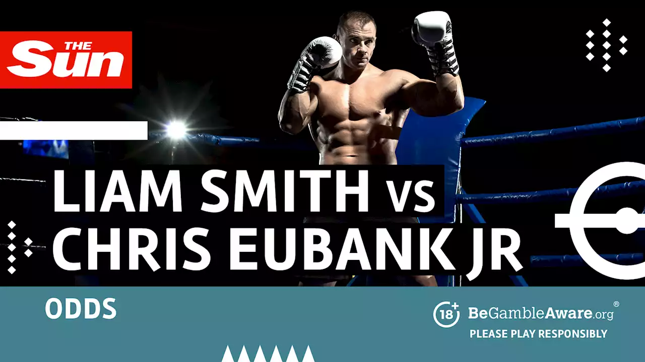 Liam Smith vs Chris Eubank Jr: Odds and betting tips for tonight