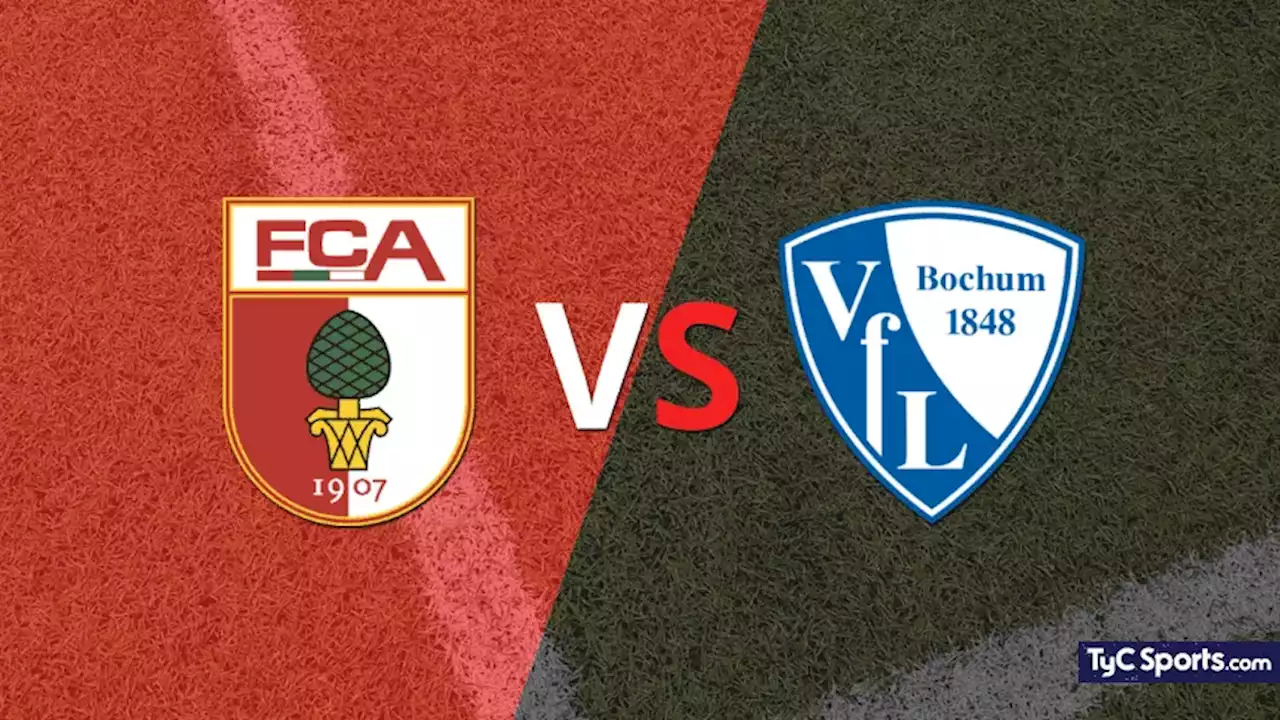 ◉ Augsburg vs. Bochum en vivo: seguí el partido minuto a minuto