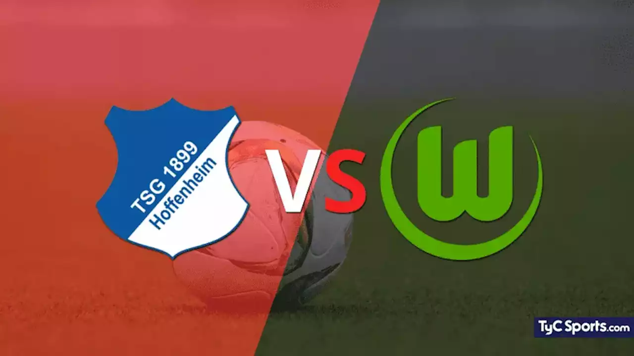 ◉ Hoffenheim vs. Wolfsburgo en vivo: seguí el partido minuto a minuto