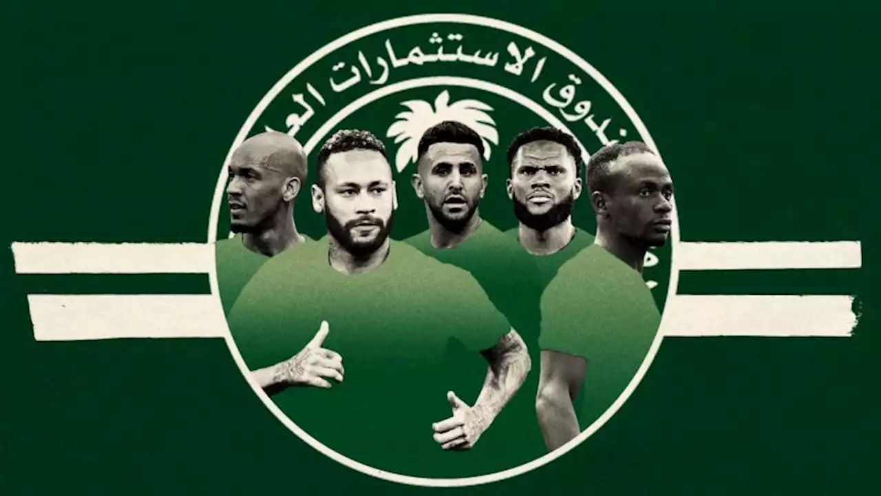 Saudi Arabia is trying to disrupt soccer’s world order. The reasons why might surprise you