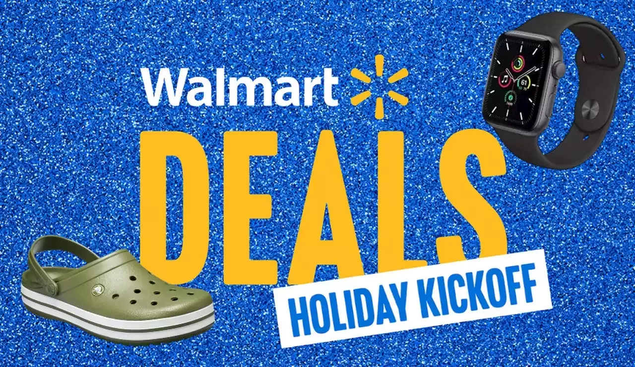 Walmart Holiday Kickoff Deals: 17 Best Things To Shop