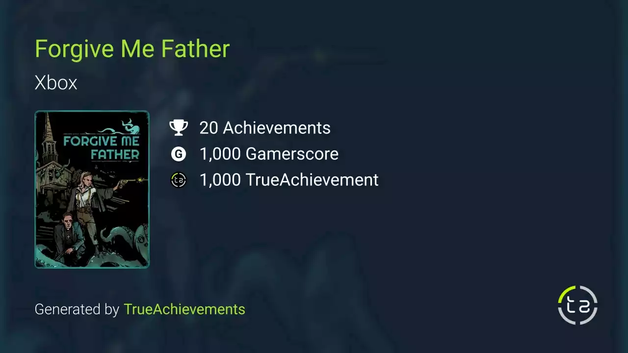 Forgive Me Father Achievements