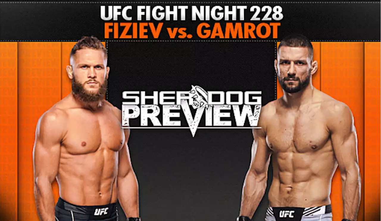 Preview: UFC Fight Night 228 ‘Fiziev vs. Gamrot’