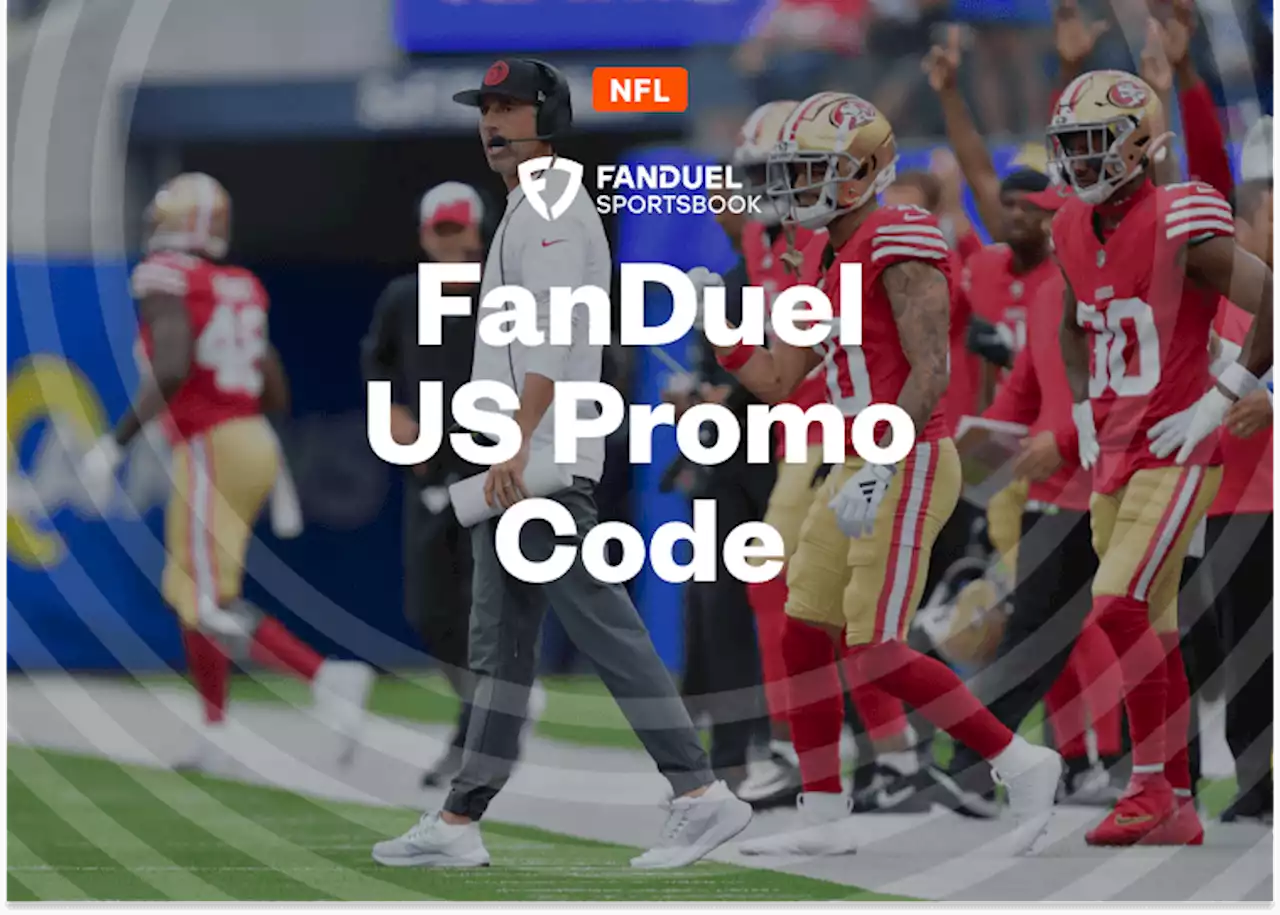 FanDuel Promo Code: Bet $5, Get $200 for Giants vs 49ers on Thursday Night Football