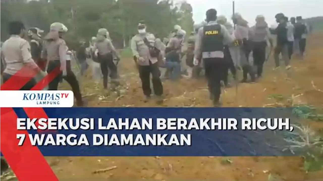 Eksekusi Lahan Berakhir Ricuh, 7 Warga Diamankan Polisi