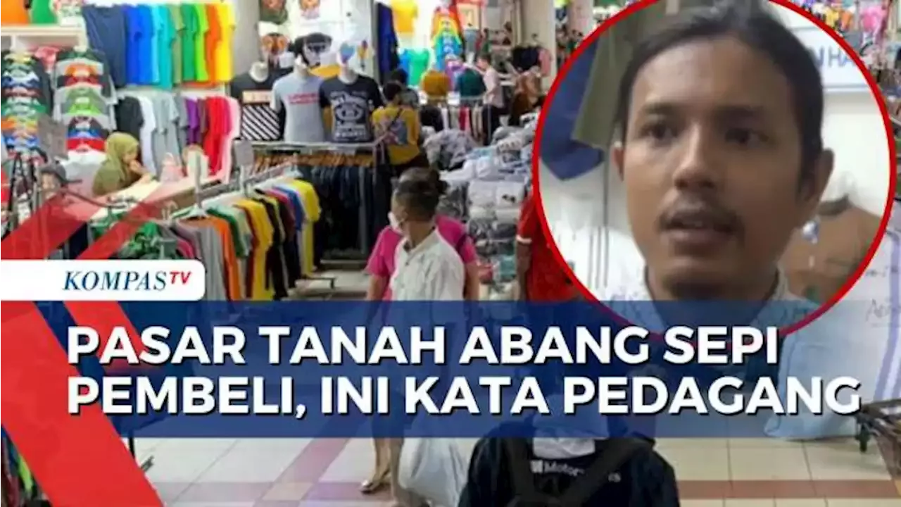 Pedagang Pasar Tanah Abang Coba Jualan Live Di E Commerse Akui Kalah