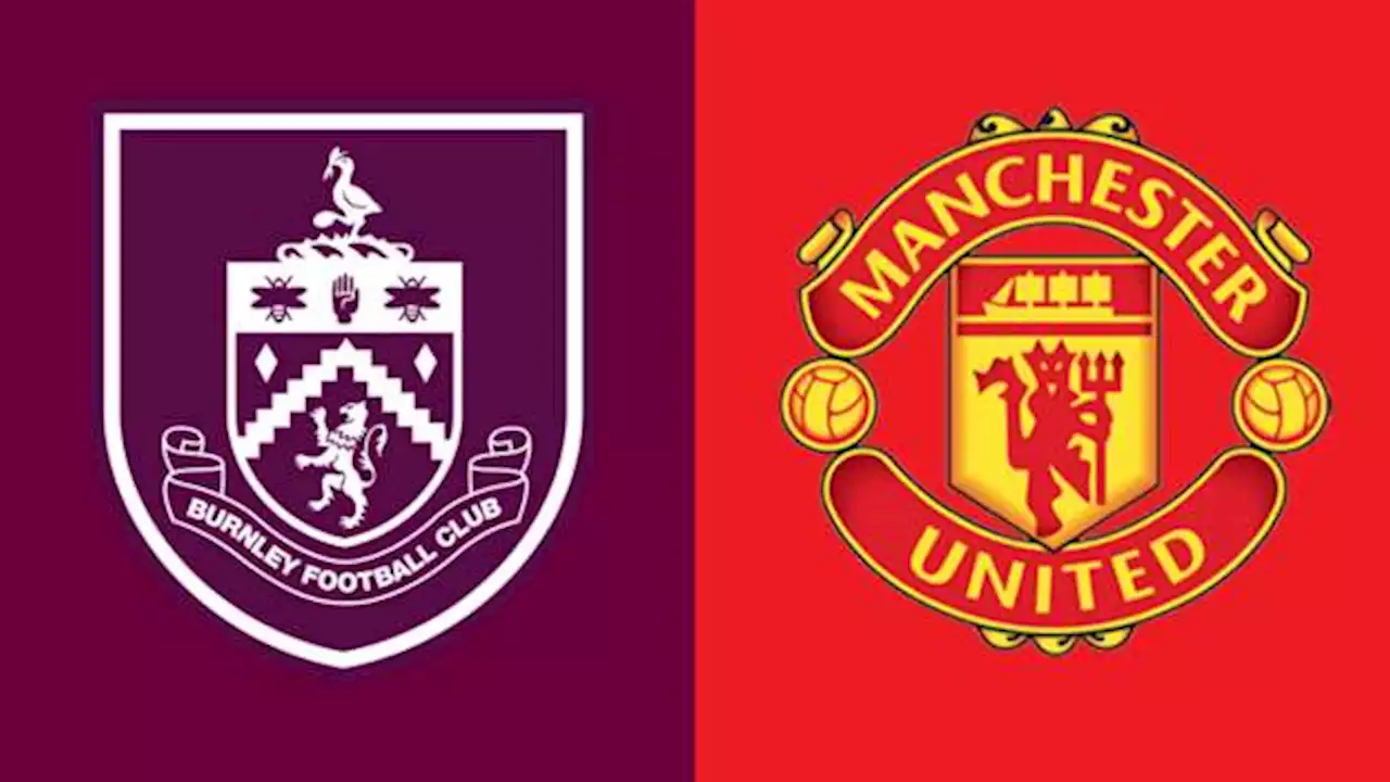 Burnley v Manchester United team news