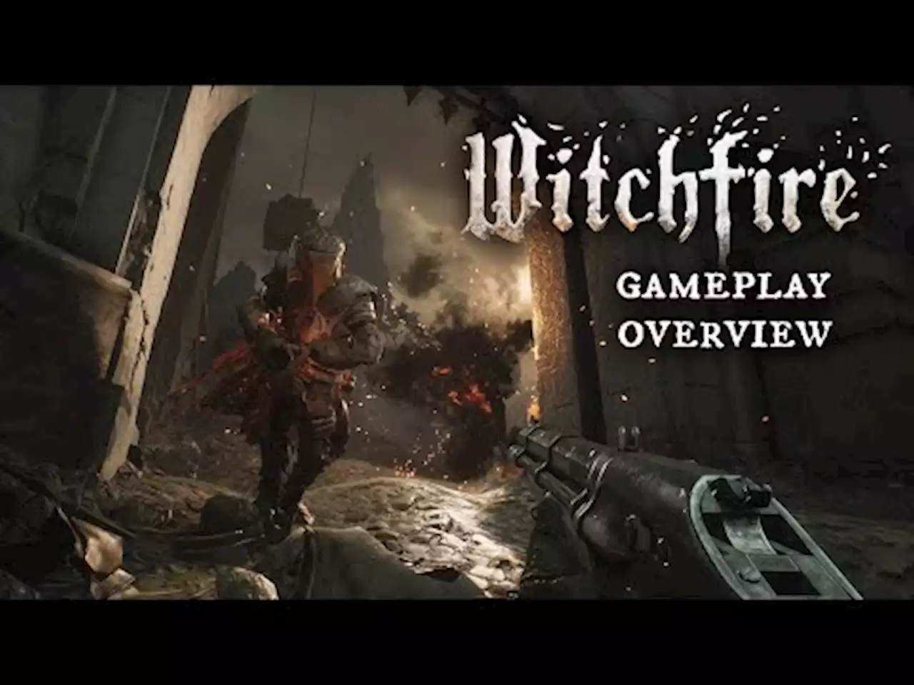 En hel del gameplay från Witchfire. Ja men, det här ser ju ändå okej ut.