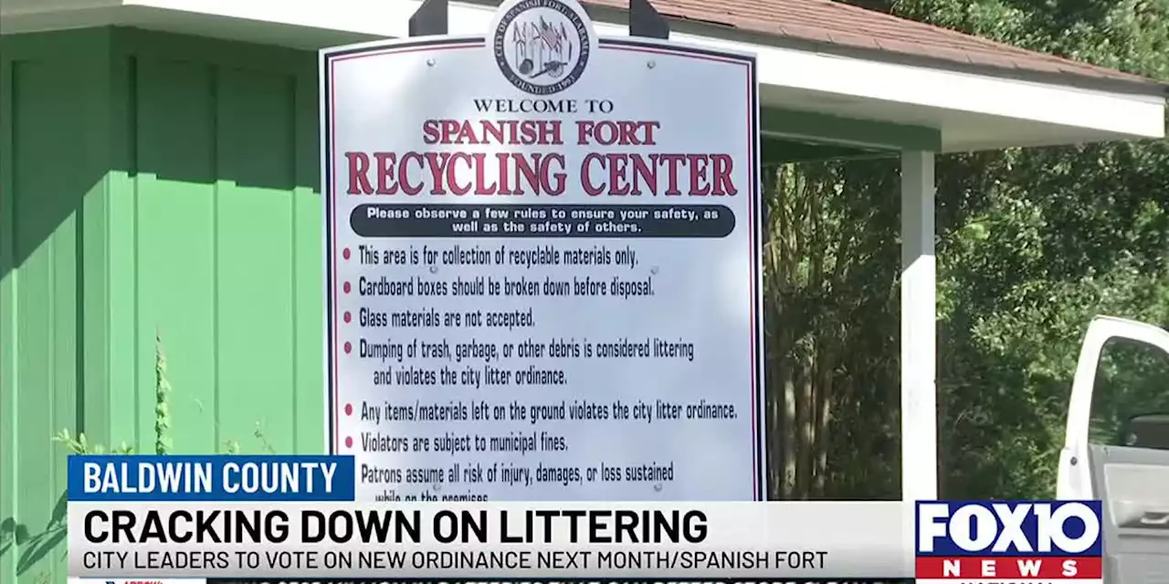 City leaders in Spanish Fort are trying to crack down on littering