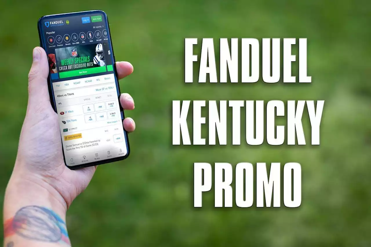 FanDuel Kentucky promo code: How to claim $100 early sign-up bonus