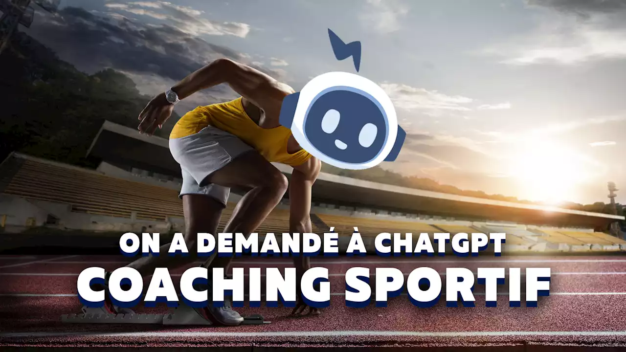 On a demandé à ChatGPT de nous faire un programme sportif