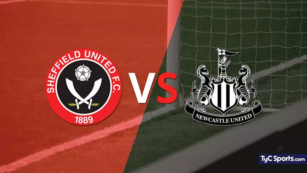 ◉ Sheffield United vs. Newcastle United en vivo: seguí el partido minuto a minuto