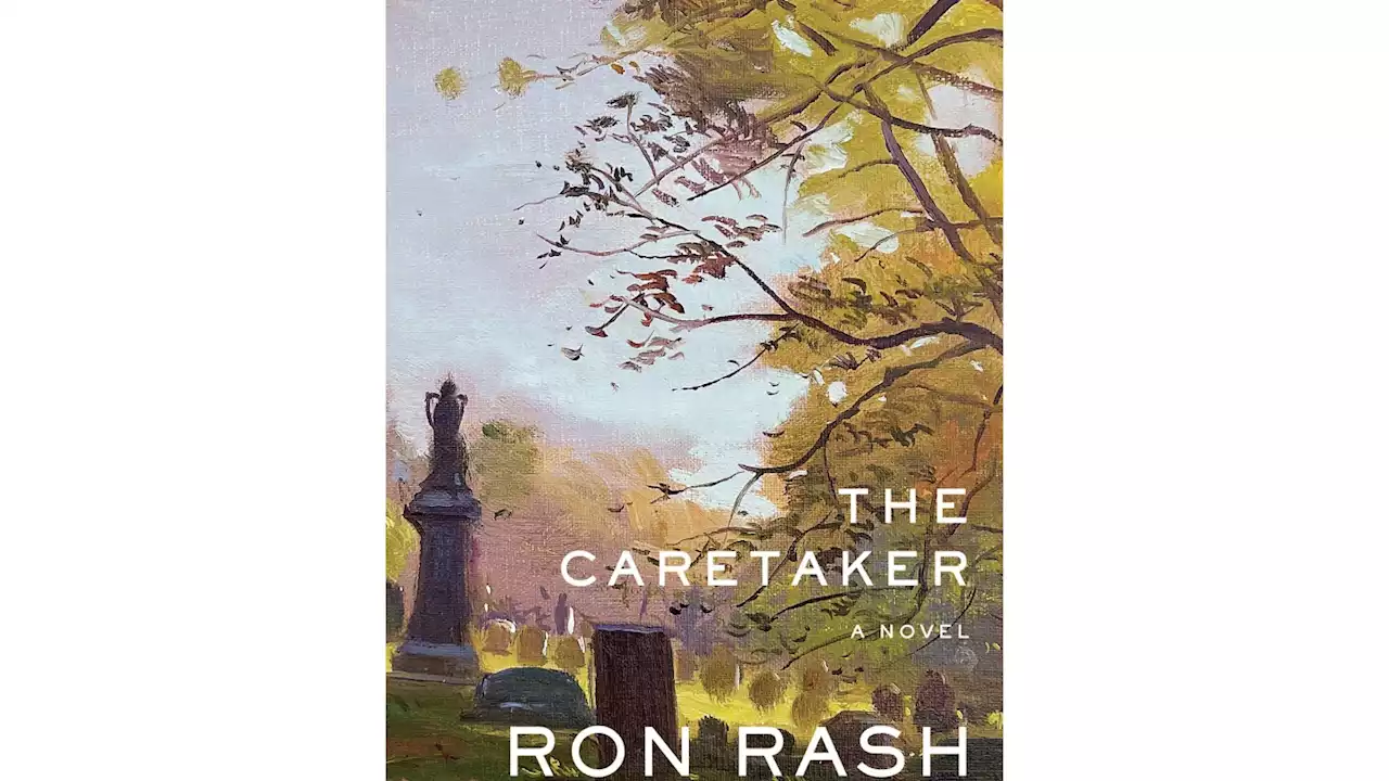 Book Review: Rural Appalachian family’s dreams turn dark in new Ron Rash novel, `The Caretaker’