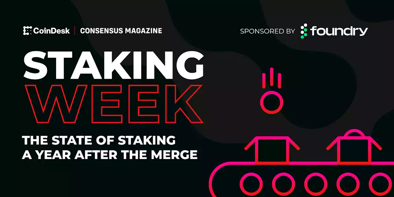 Staking Week 2023 - CoinDesk