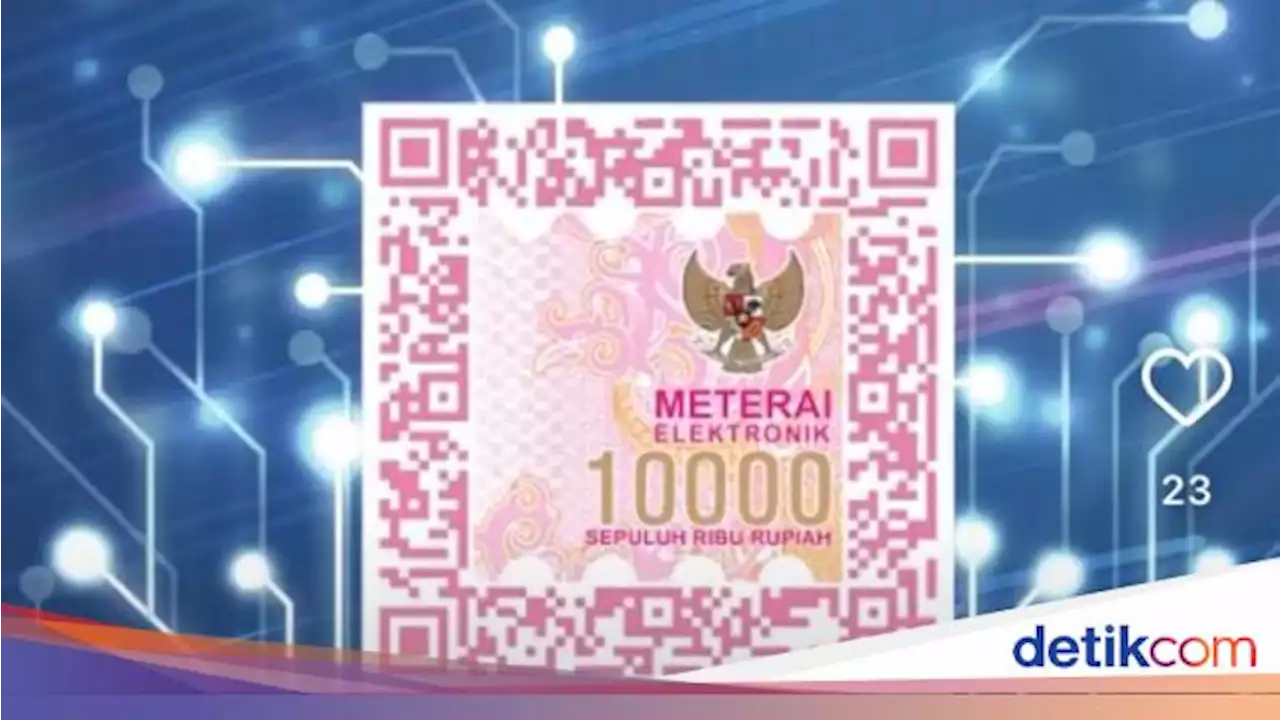 Ciri dan Cara Cek Meterai Elektronik Asli, Jangan Sampai Tertipu!