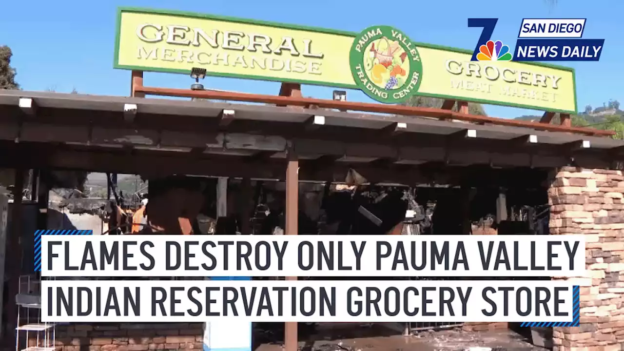 Flames destroy only Pauma Valley Indian Reservation grocery store