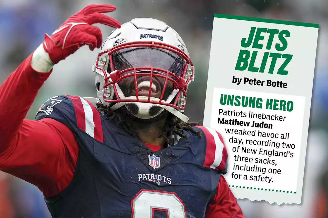 Heroes, zeros from Jets’ loss to Patriots: Matthew Judon wreaked havoc