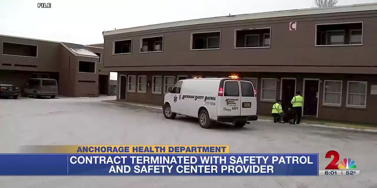 Anchorage Health Department terminates contract with safety patrol and safety center provider