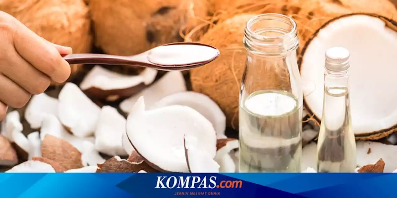 6 Cara Membuat Minyak Kelapa Murni di Rumah, Awet Sampai 1 Tahun