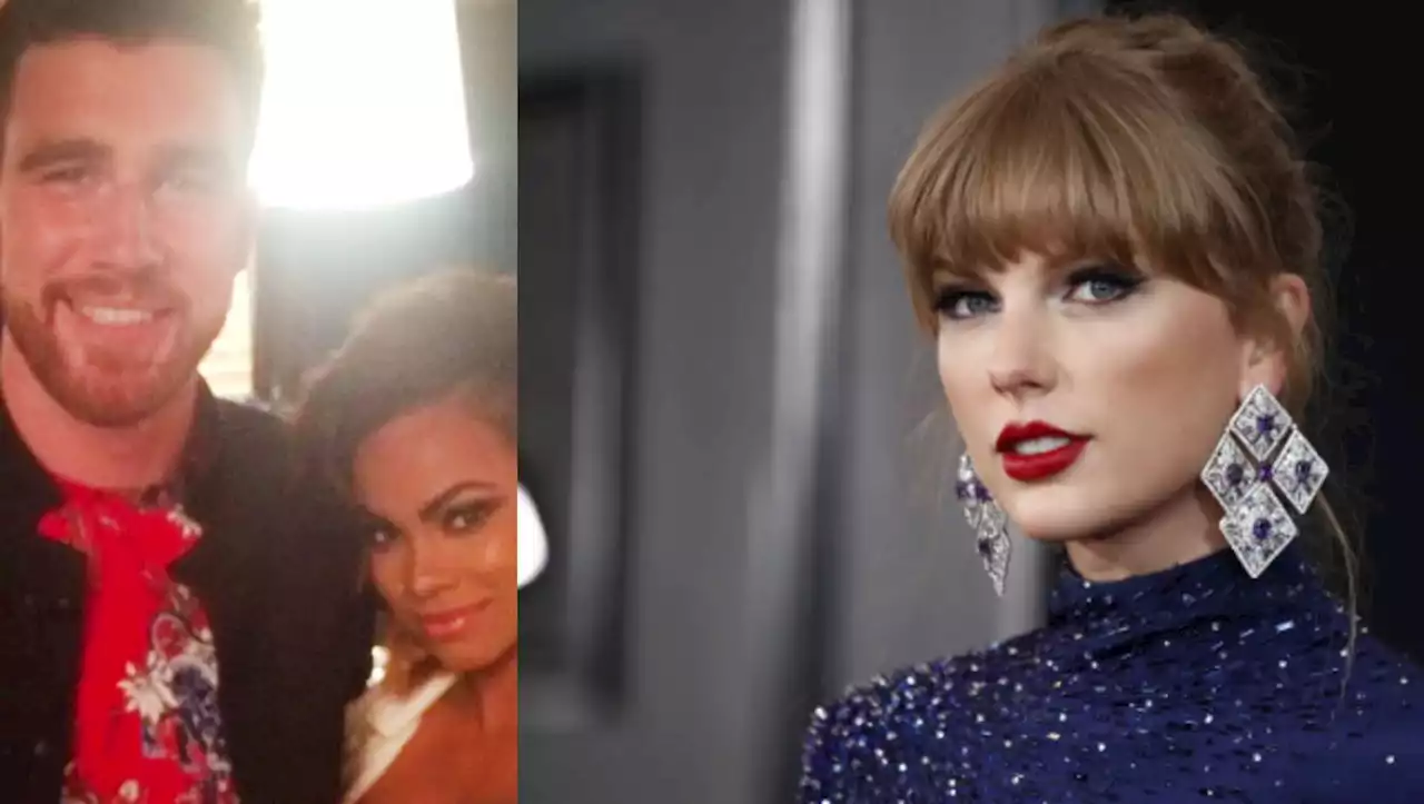 Ex novia de Travis Kelce envía ADVERTENCIA a Taylor Swift