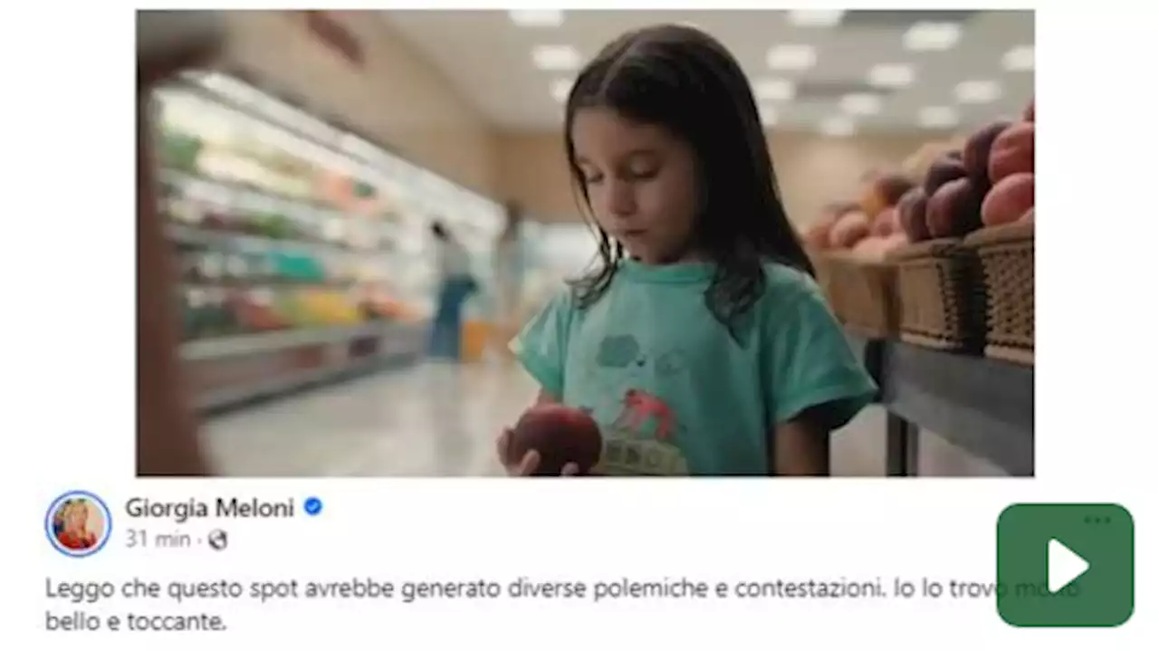 Spot Esselunga, Meloni dice la sua dopo le polemiche: 'Bello e toccante'