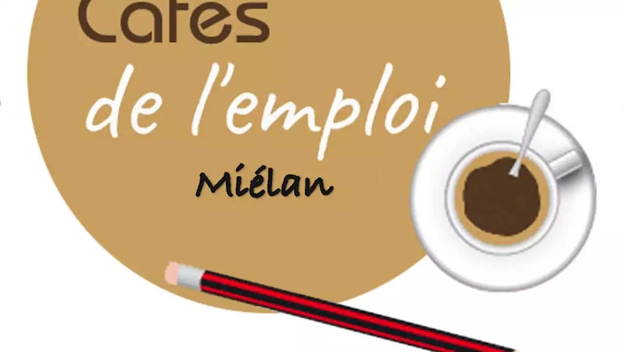 Miélan : un 'Café de l’emploi' le 10 octobre