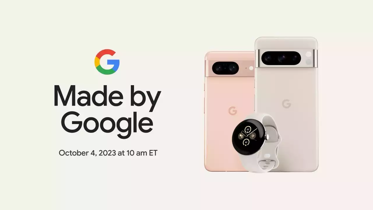 How to watch the 'Made by Google' Pixel 8 event, and what to expect