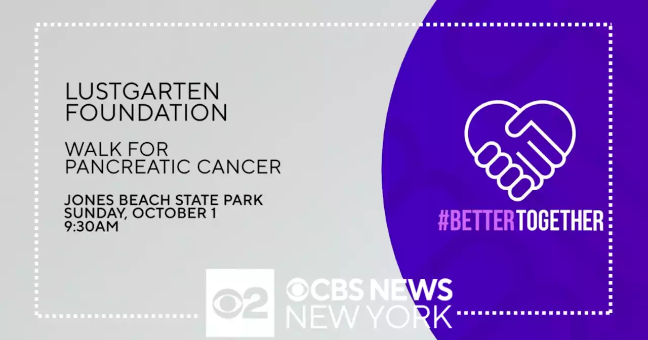 #BetterTogether: Lustgarten Walk for Pancreatic Cancer this Sunday