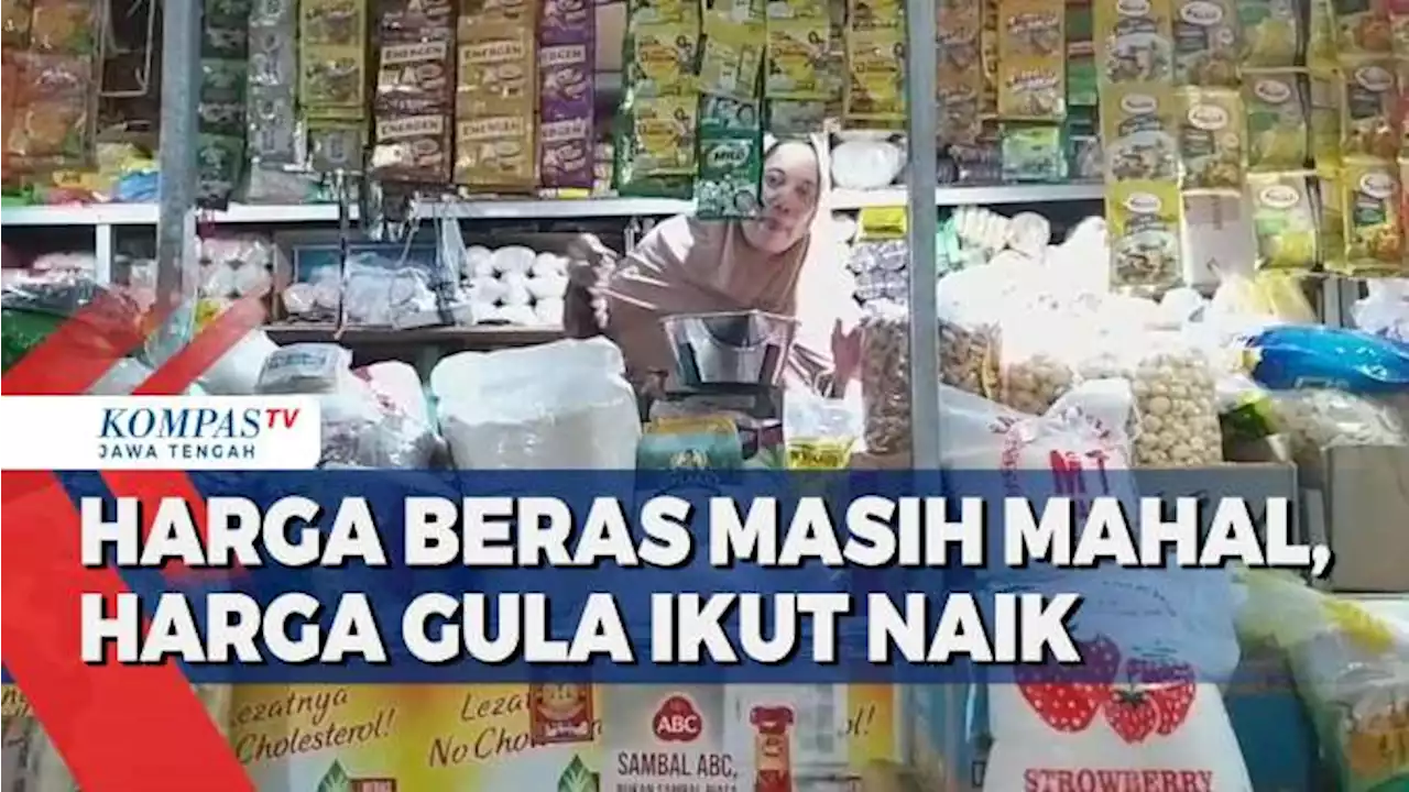 Harga Beras Masih Mahal, Harga Gula Ikut Naik di Semarang