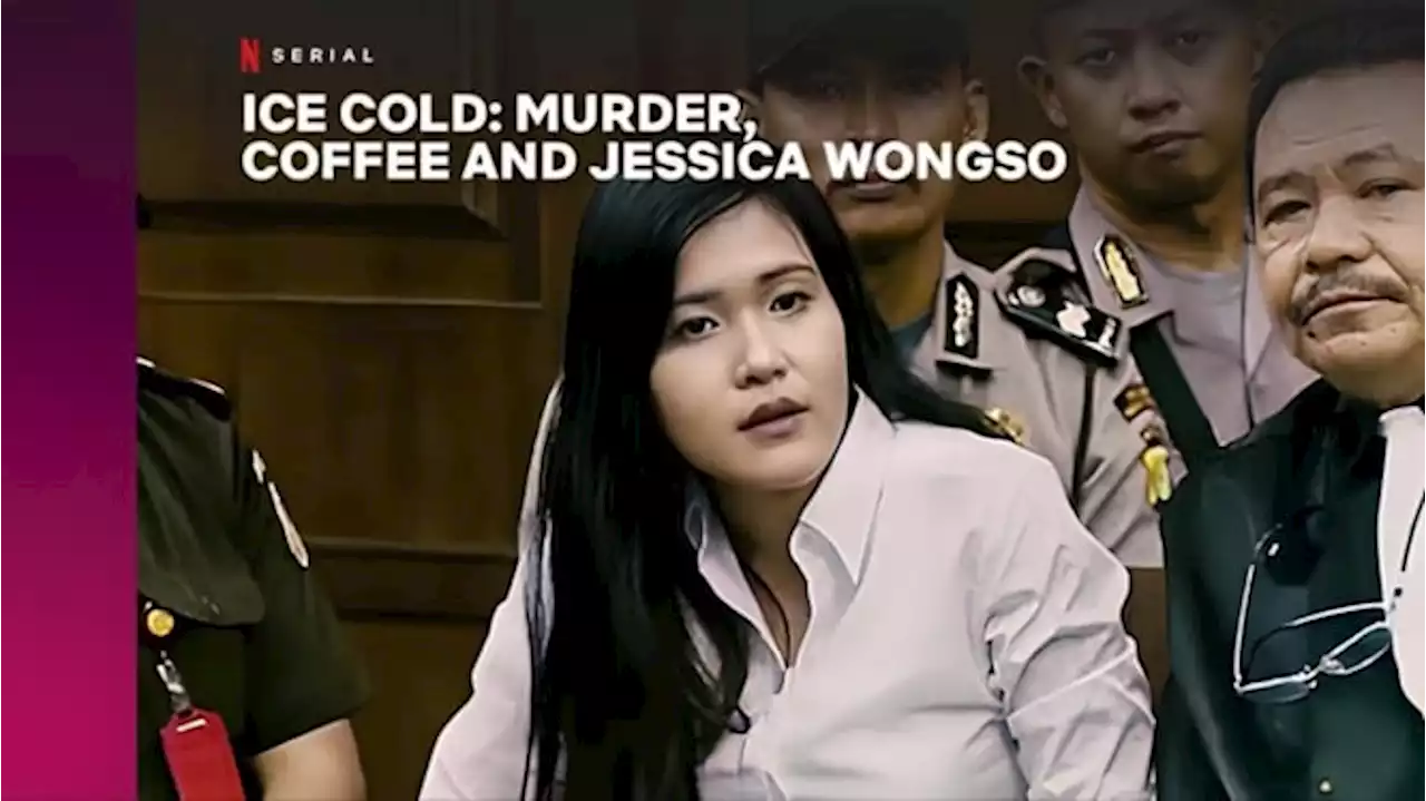 Film Dokumenter Kasus Jessica Wongso Ungkap Pengakuan Psikolog Forensik Diberi Uang Tutup Mulut