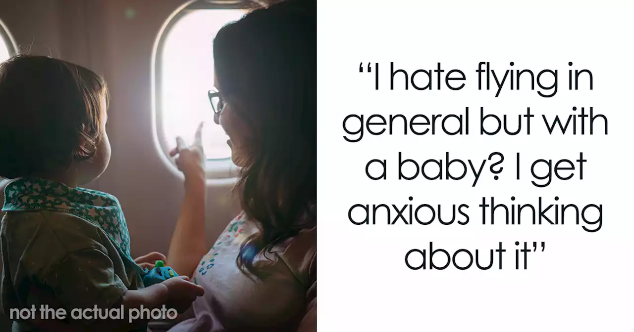 Mom Refuses To Take A 10-Hour Flight With A 4-Month-Old To Please Her Parents, They Go Livid