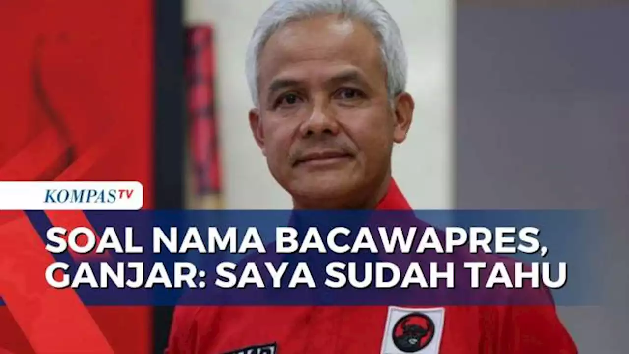 Ganjar Pranowo Mengaku Sudah Kantongi Nama Bacawapresnya di Pilpres 2024