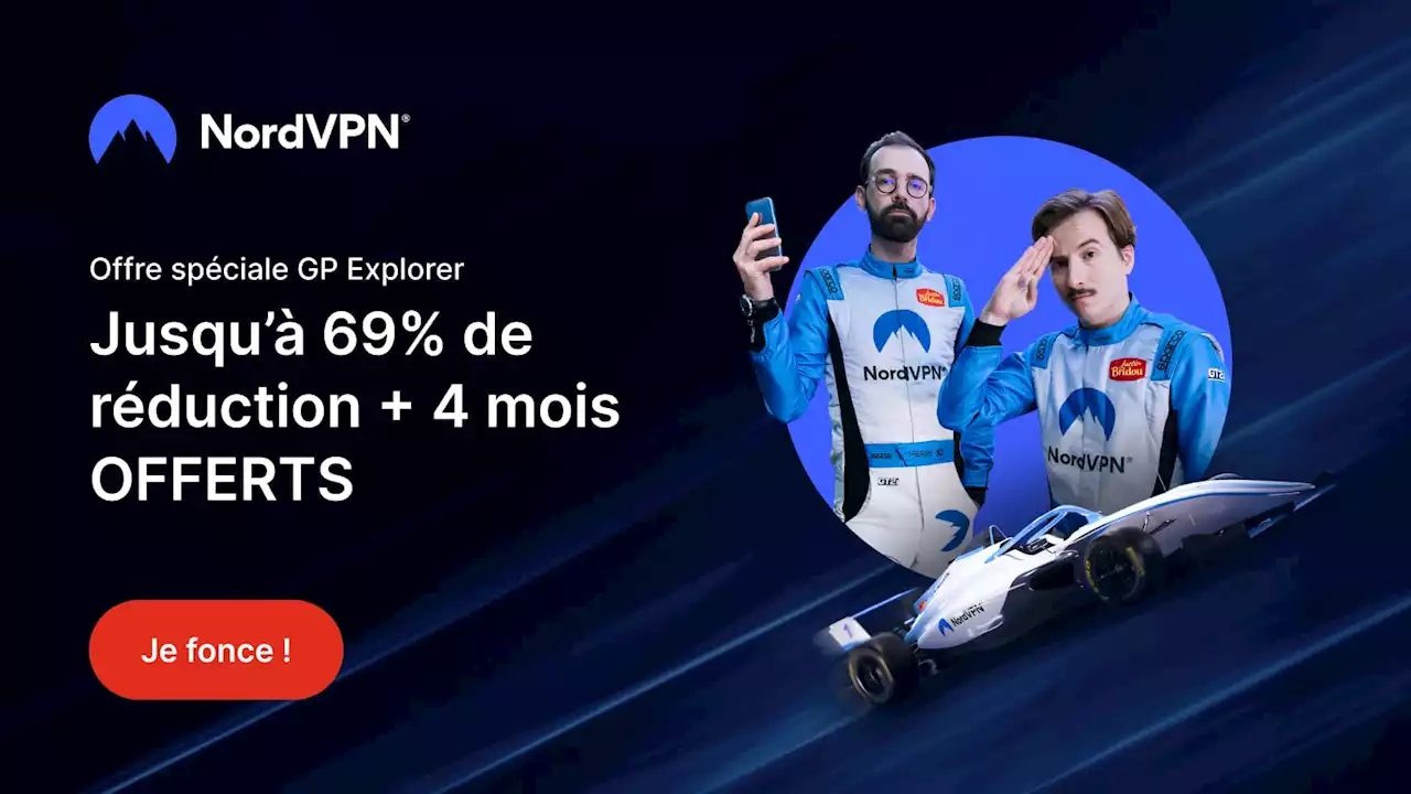 Craquez pour l’offre NordVPN avec ce prix réduit spécial GP Explorer