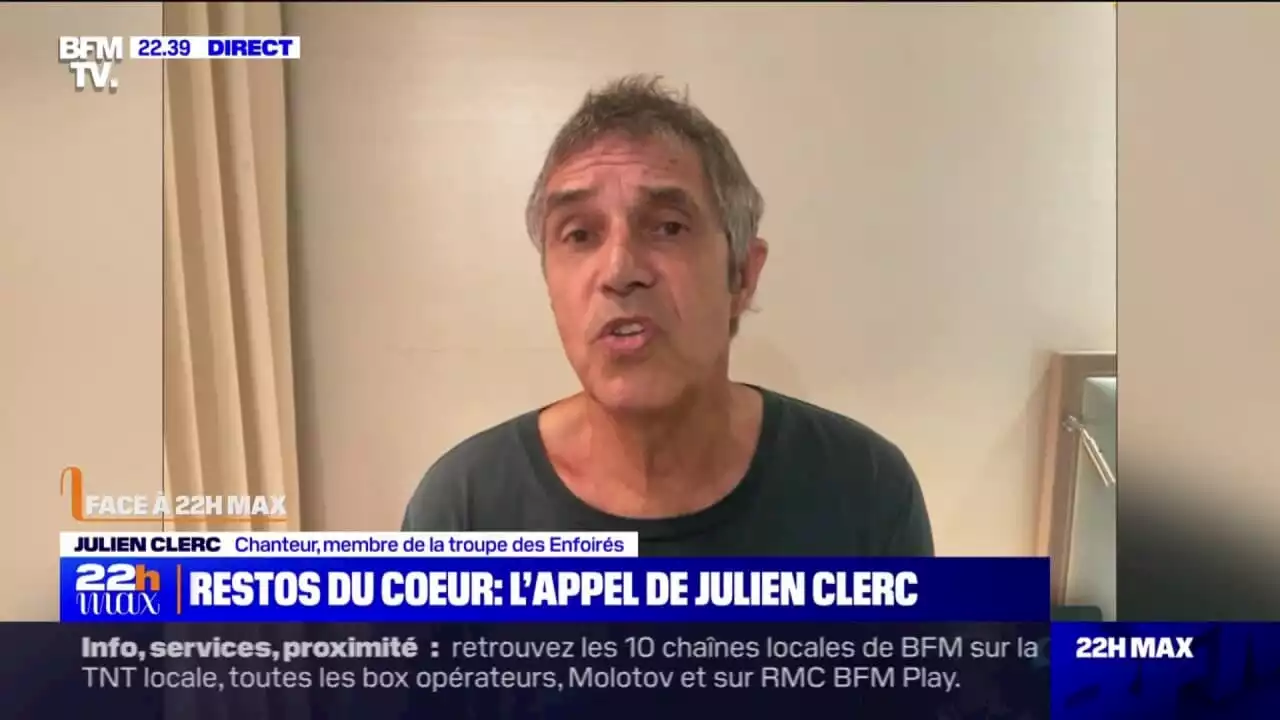 Restos du Cœur: 'La 7ème économie mondiale ne peut pas tolérer chez elle que l'on ne puisse pas nourrir ses enfants', estime Julien Clerc