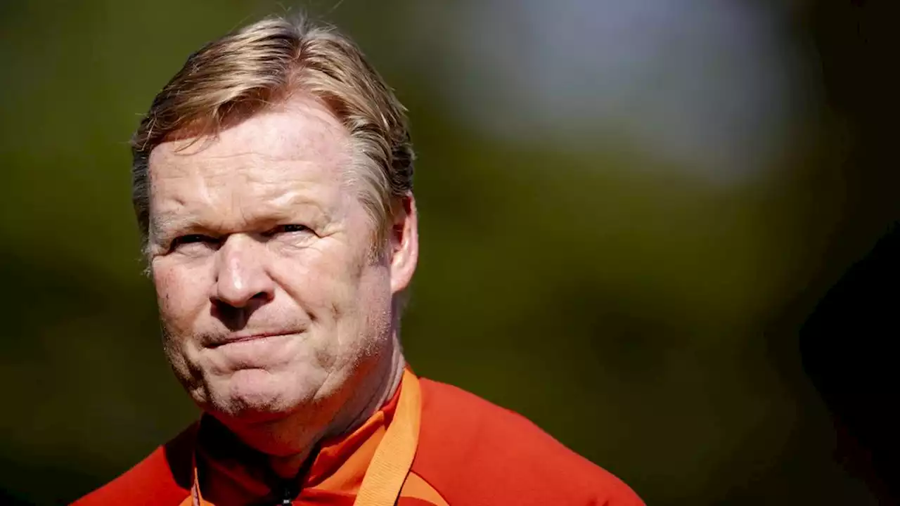 Zorgen op alle fronten voor Koeman als Oranje verzamelt in Zeist