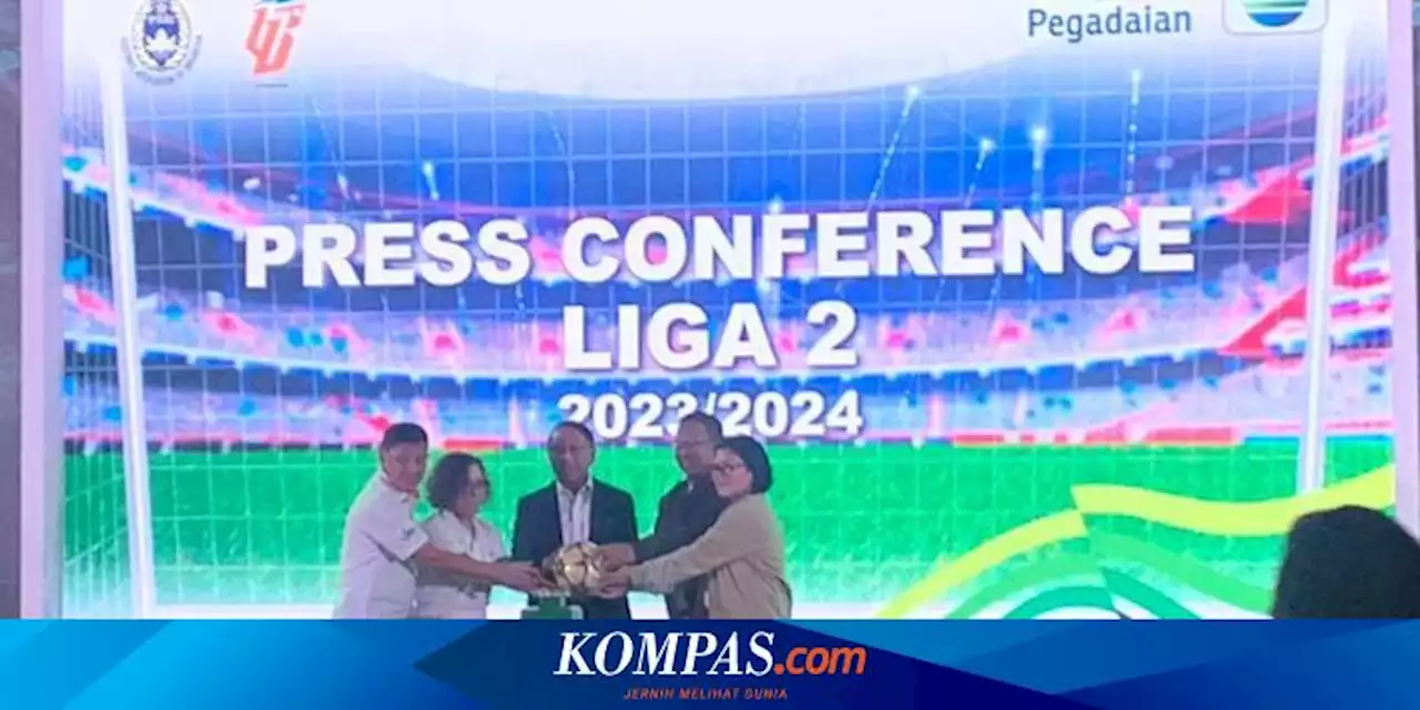 Liga 2 2023-2024 Siap Bergulir, Pegadaian Menjadi Sponsor Utama