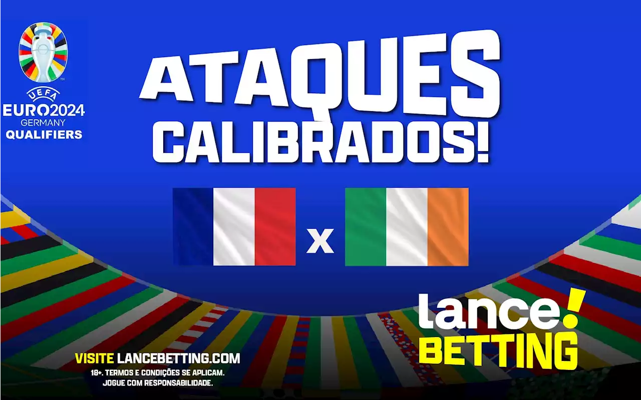 Aposte R$10 e ganhe mais de R$35 com França x Irlanda nas Eliminatórias da Euro