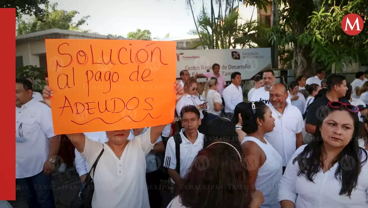 Maestros en Tamaulipas protestan y toman instalaciones educativas