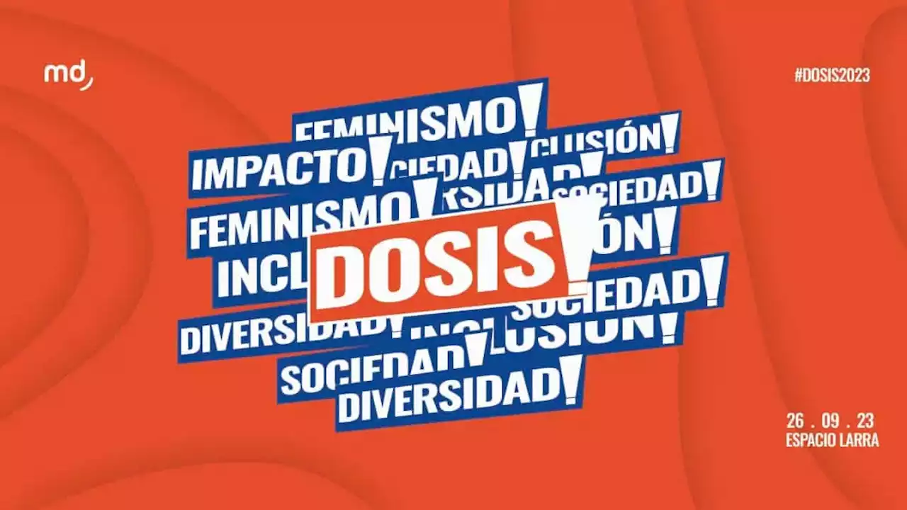 Descubre la agenda de DOSIS 2023