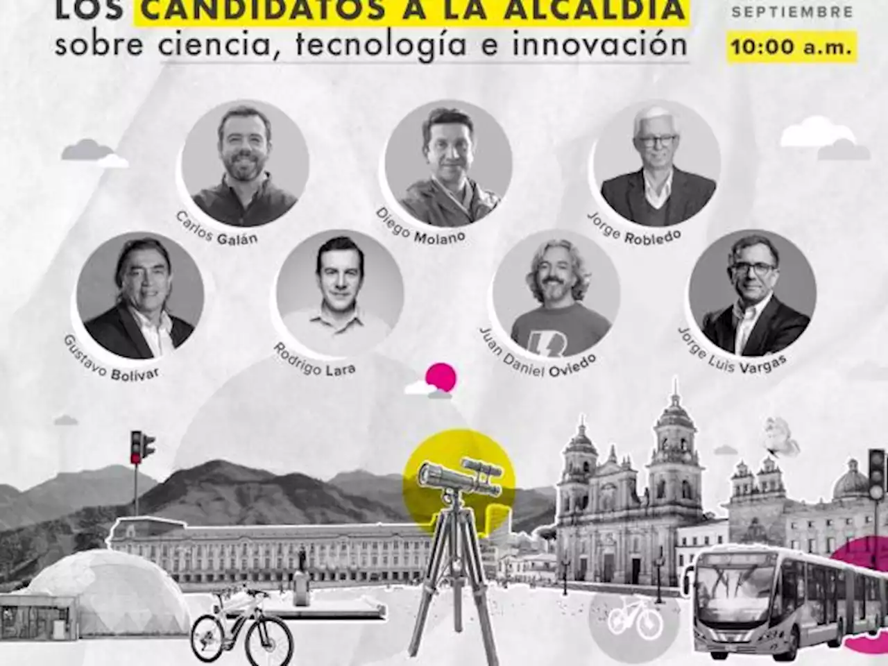 Candidatos a Alcaldía de Bogotá debatirán sobre ciencia e innovación