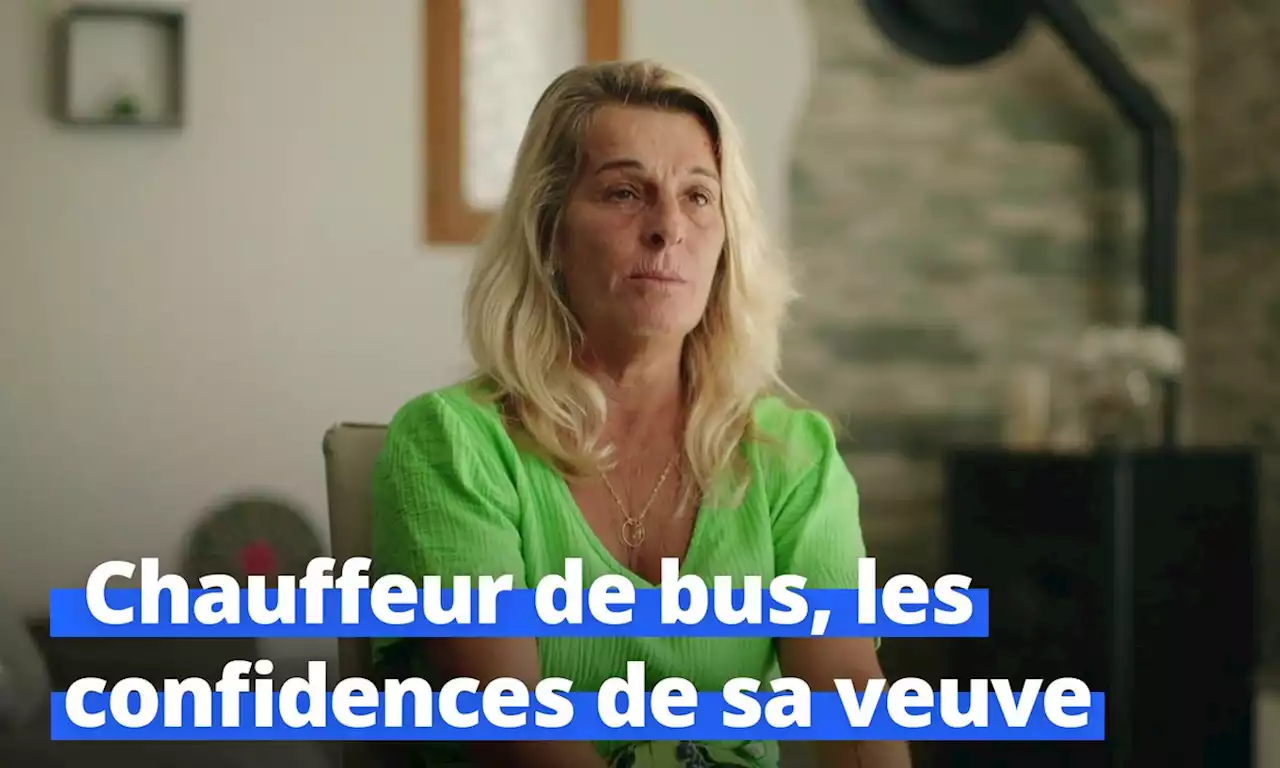 Chauffeur de bus tué à Bayonne : les douloureuses confidences de sa veuve