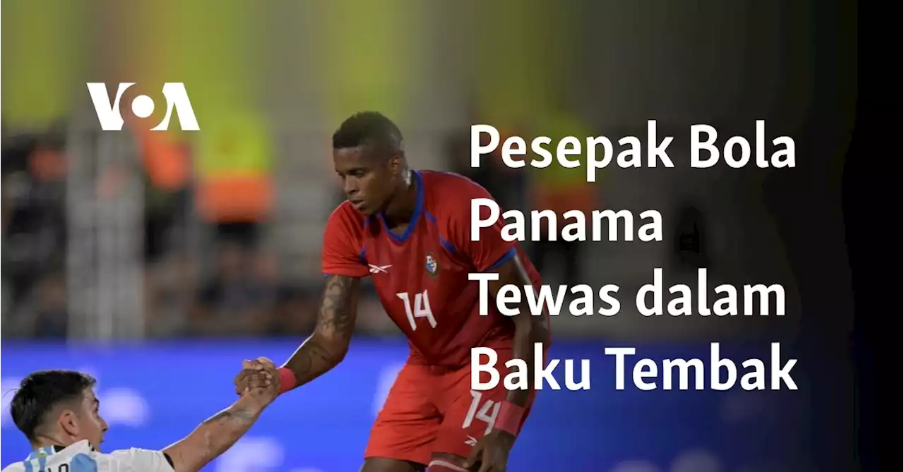 Pesepak Bola Panama Tewas dalam Baku Tembak