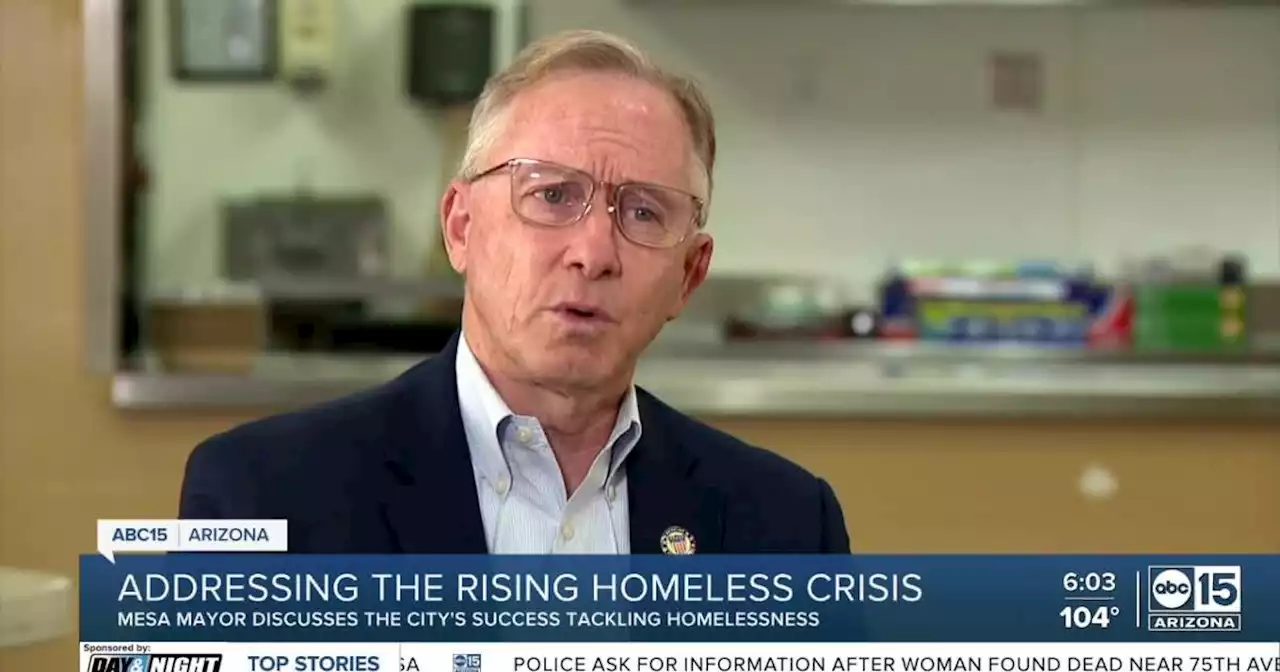 Mesa mayor discusses city's success addressing homelessness