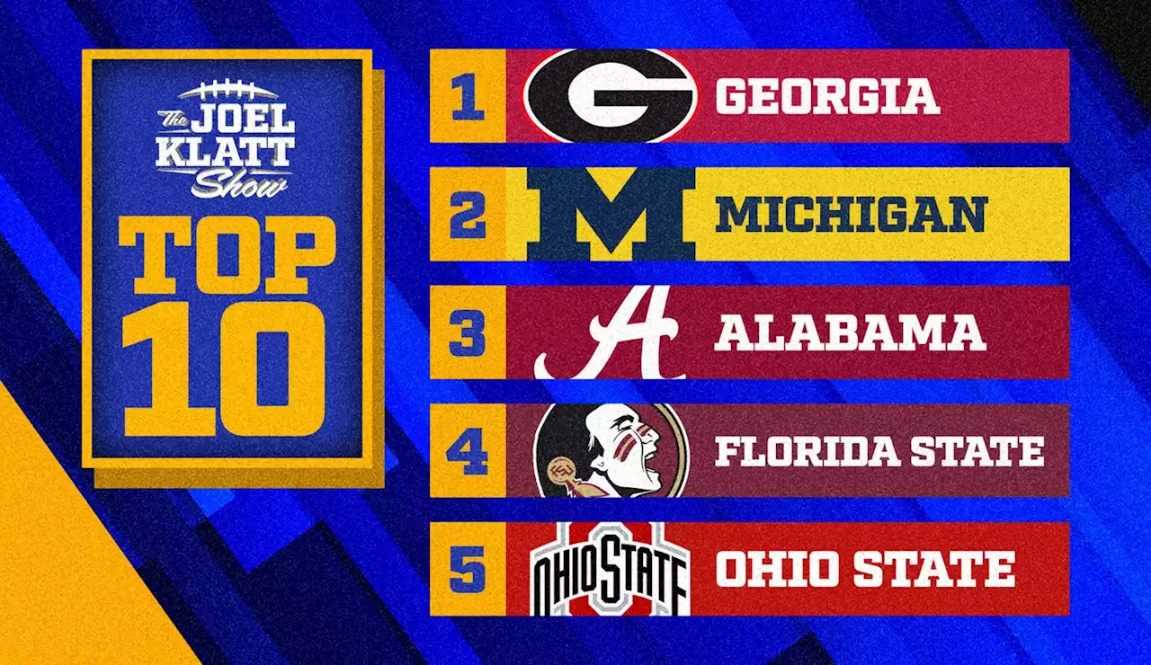 Georgia on top, Florida State rising in Joel Klatt's Top 10