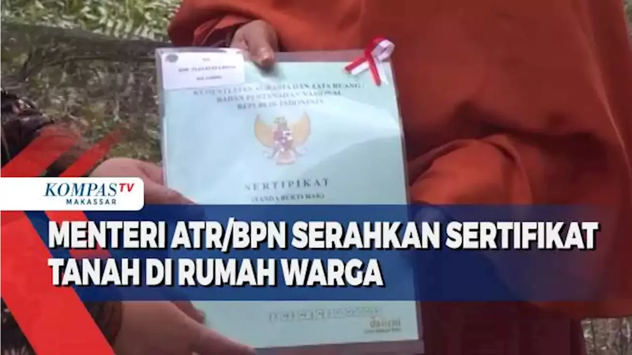 Menteri Atr Bpn Serahkan Sertifikat Tanah Di Rumah Warga