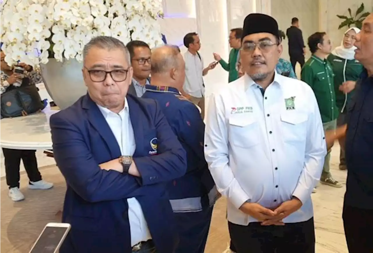 NasDem dan PKB Sepakat Tunggu PKS