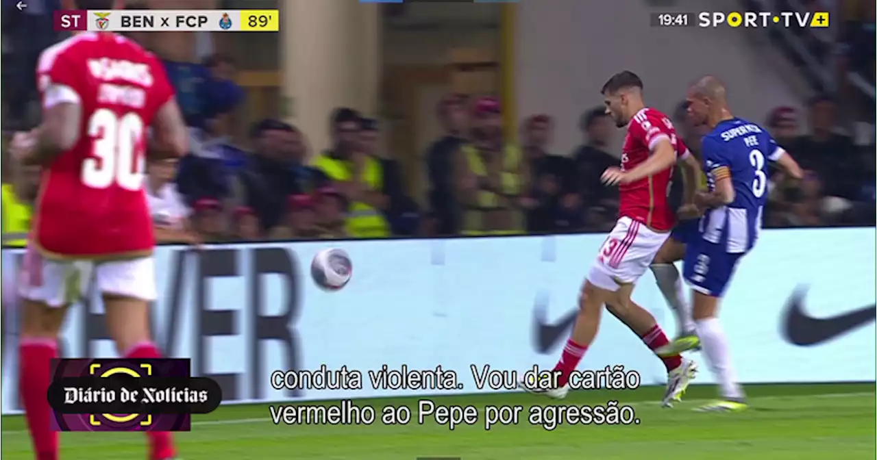 Comunicações VAR divulgadas: Vermelho a Pepe na Supertaça por ″conduta violenta″