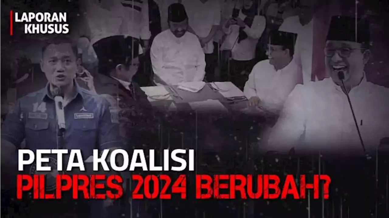 FULL Peta Koalisi Pilpres 2024 Akan Berubah Setelah Deklarasi Anies   Full Peta Koalisi Pilpres 2024 Akan Berubah Setela Full Peta Koalisi Pilpres 2024 Akan Berubah Setela C071BC0E41689B883173B54C0B886B16.webp